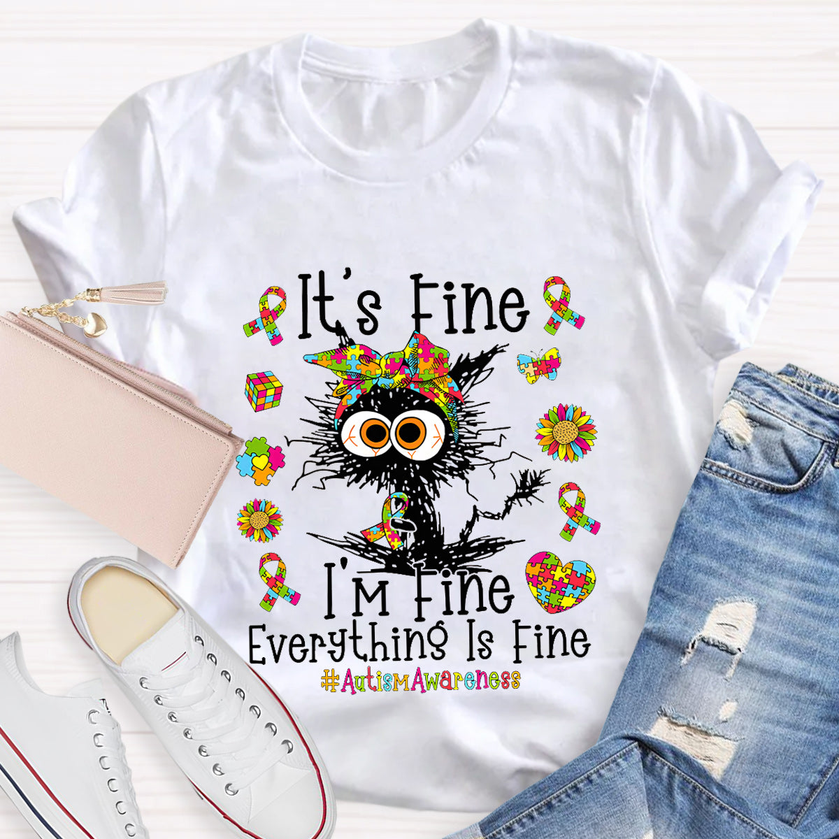 It's Fine I'm Fine Everything Is Fine Autismawarness T-Shirt