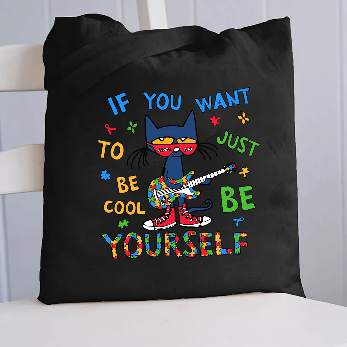 If You Want To Be Cool Just Be Yourself Canvas Tote Bag