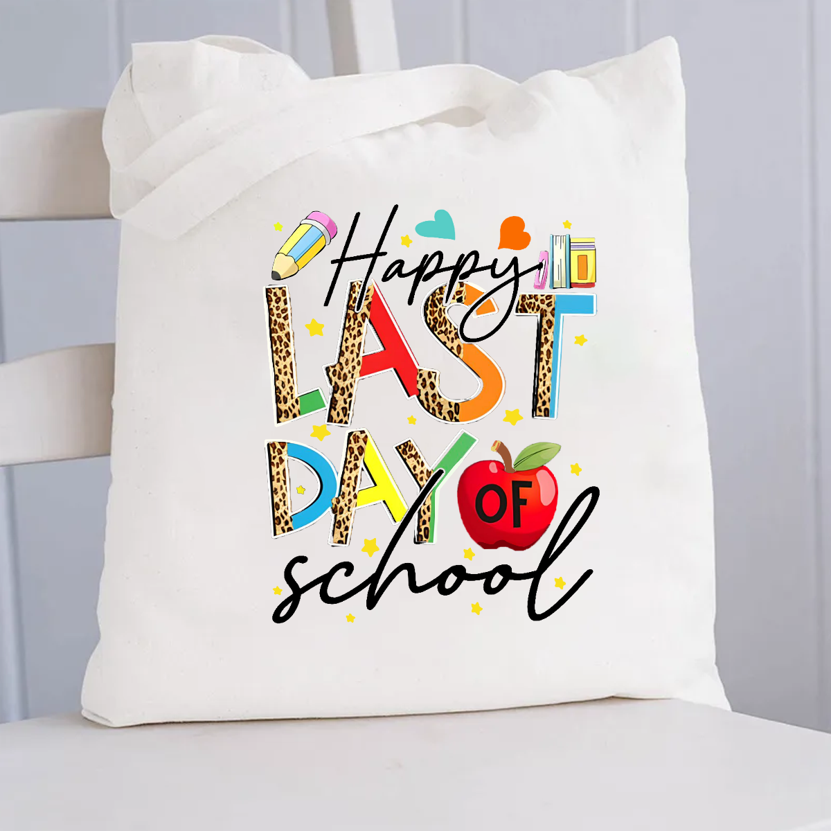 Happy Last Day Of School Canvas Tote Bag