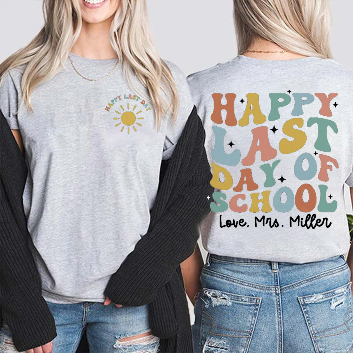 Personalized Name Happy Last Day Of School  Double Printed T-shirt