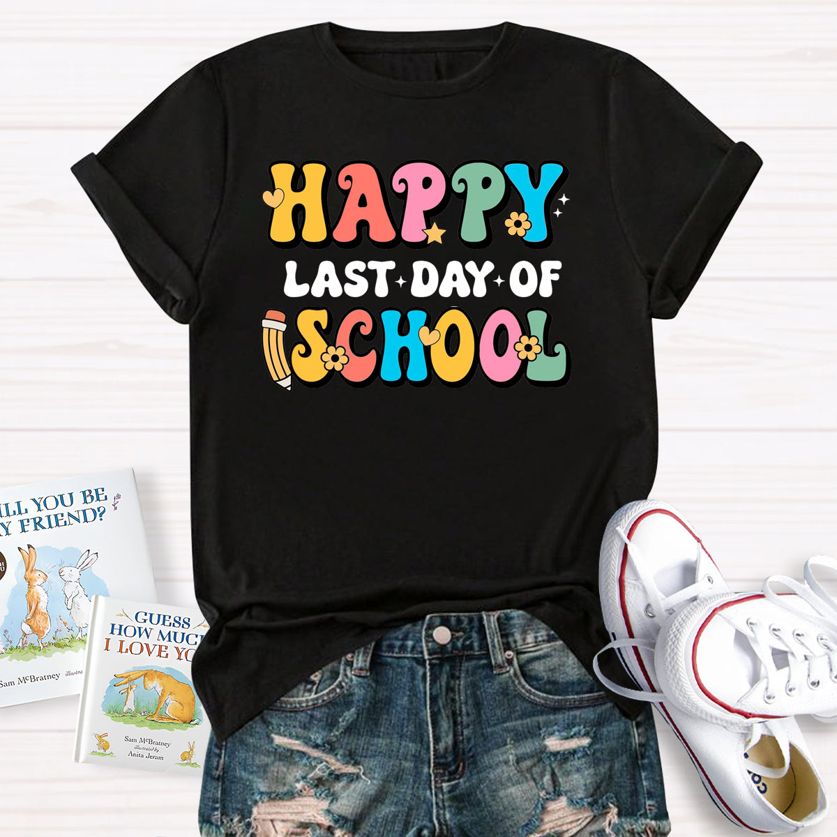 Happy Last Day Of School T-Shirt