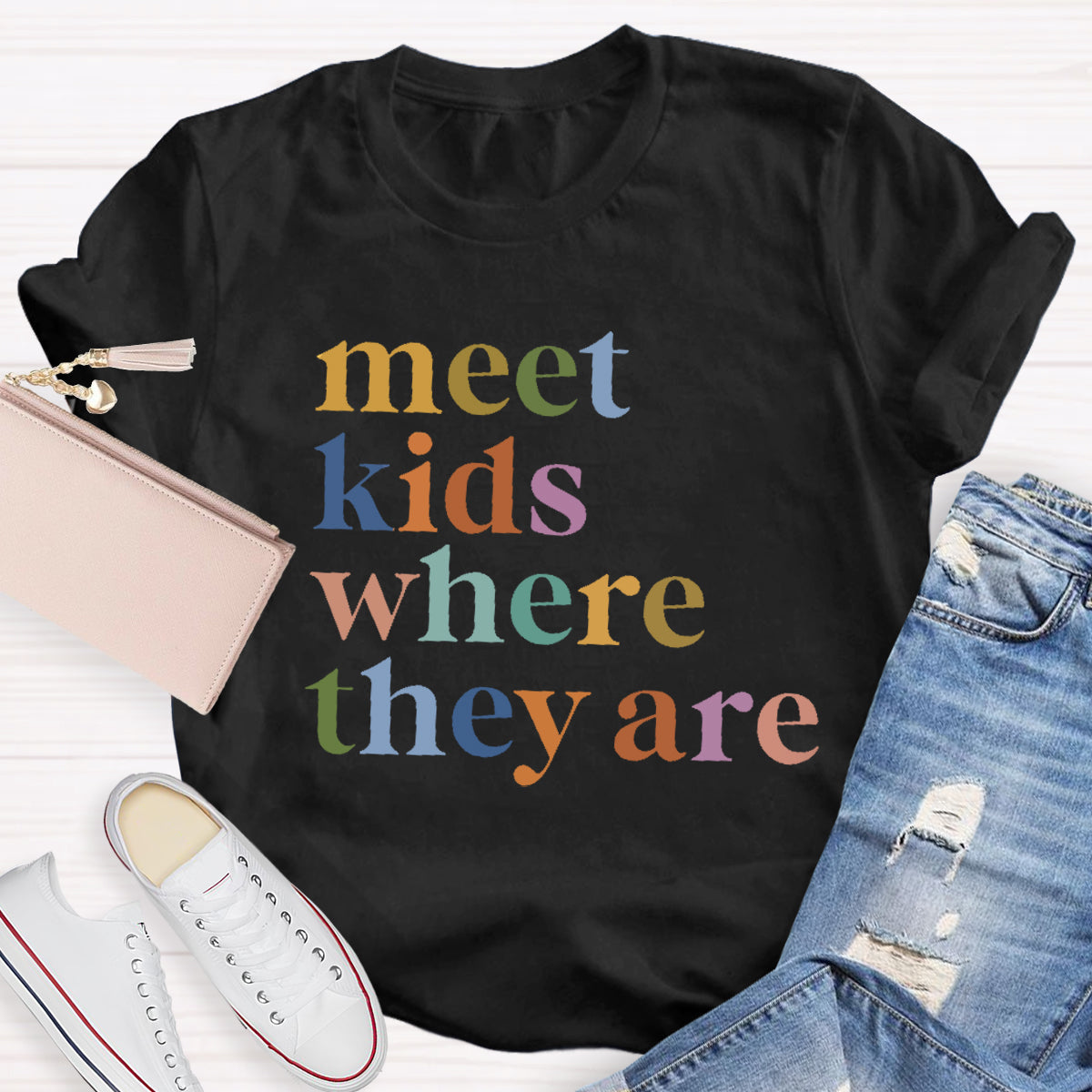 Meet Kids Where They Are Teacher T-Shirt
