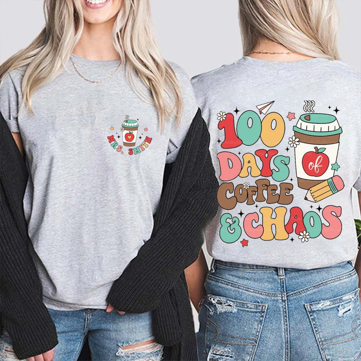 Personalized Name 100 Days Coffee And Chaos Double Printed T-shirt