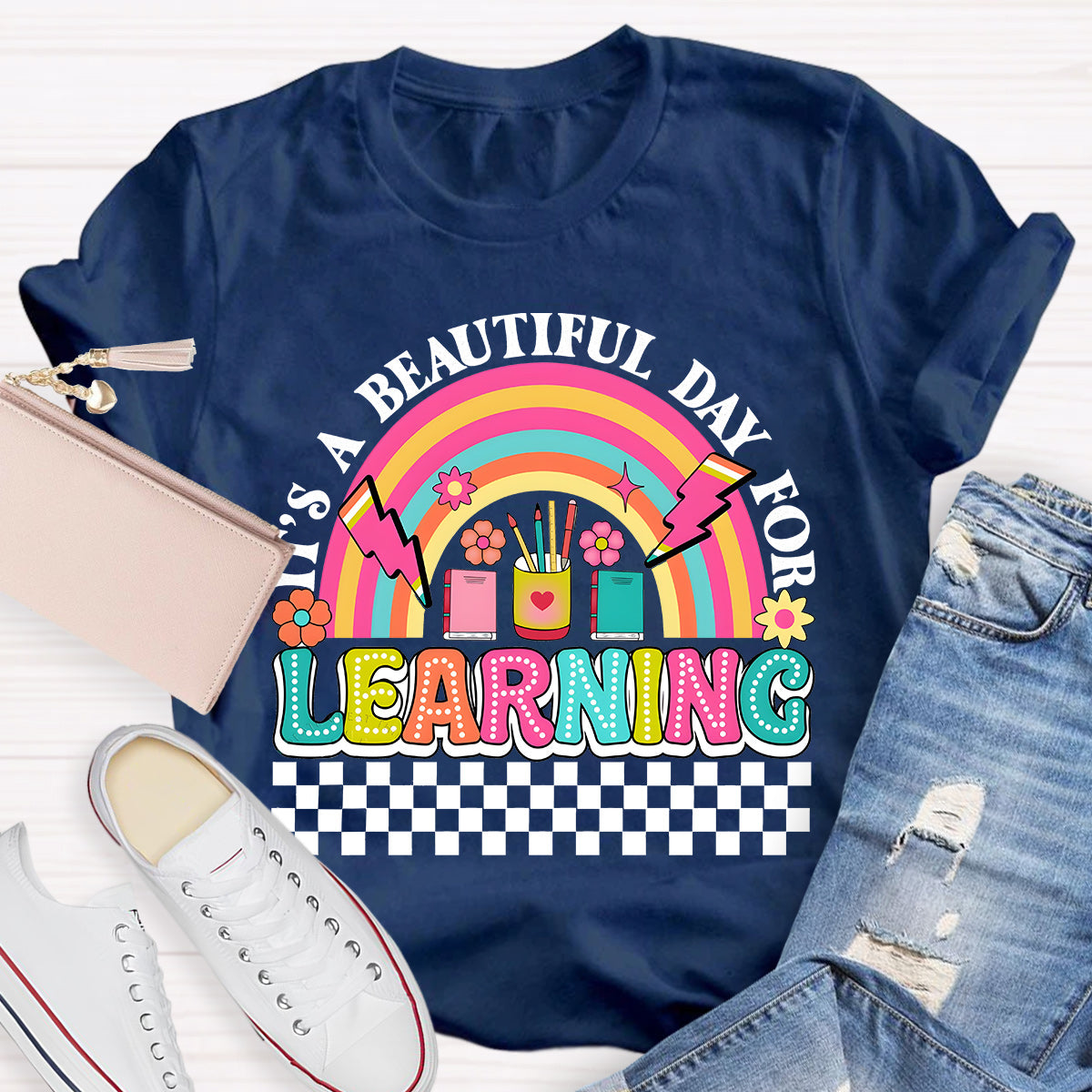 It's A Beautiful Day For Learning Teacher T-Shirt