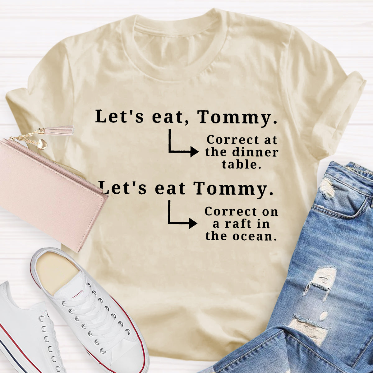 Let's Eat Tommy Correct At The Dinner Table Teacher T-Shirt