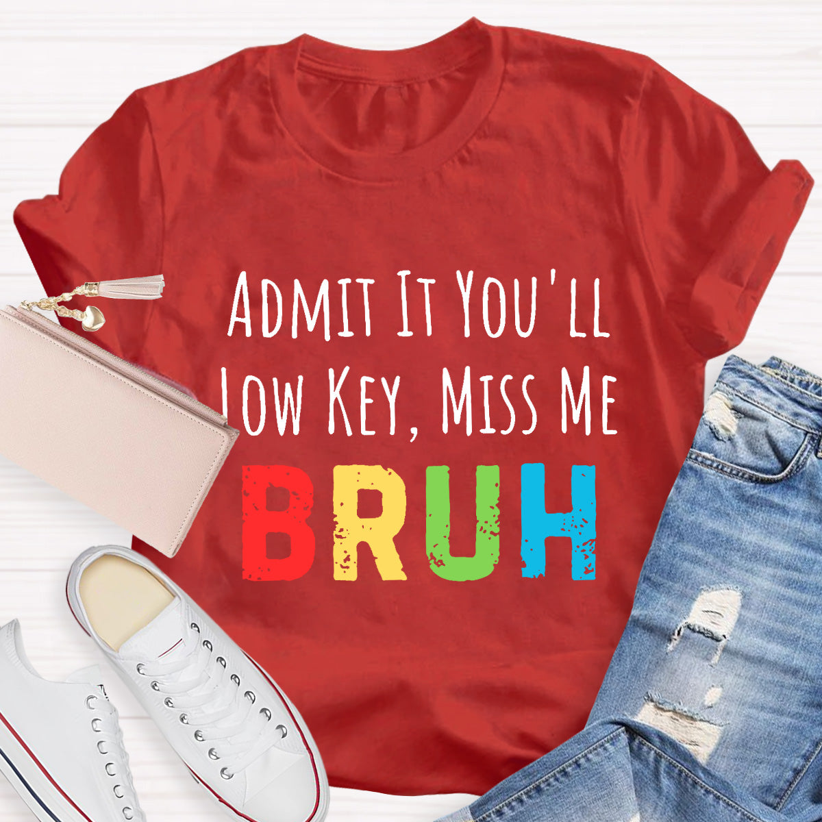Miss Me Bruh Teacher T-Shirt