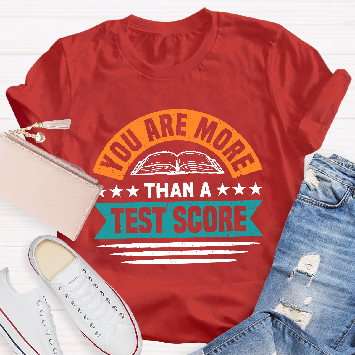 Young Are More Than A Test Score Teacher T-Shirt