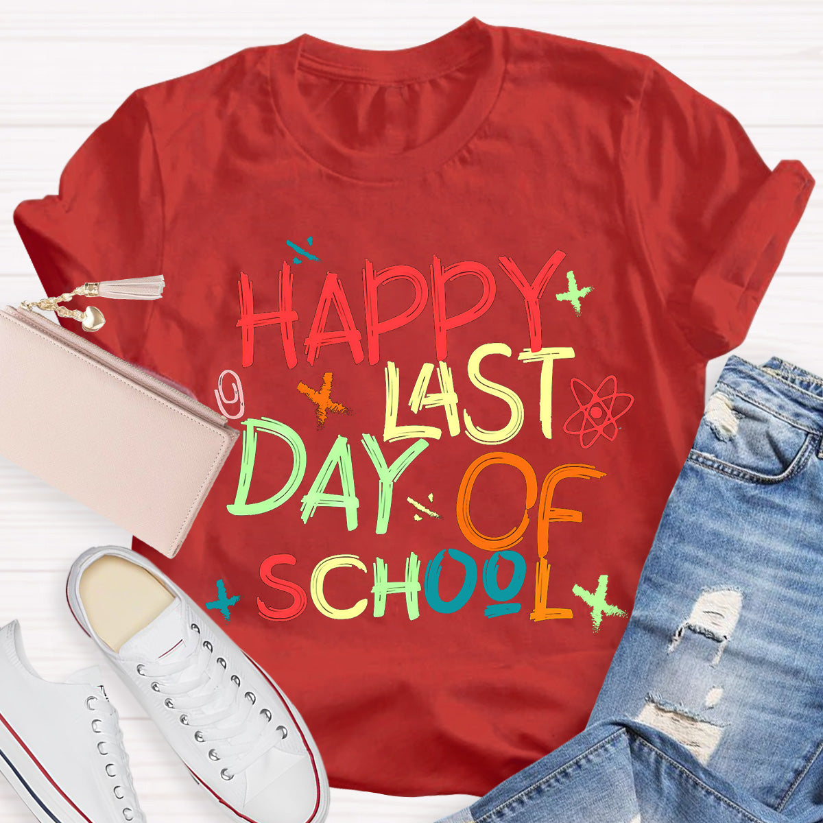 Happy Last Day Of School Teacher T-Shirt