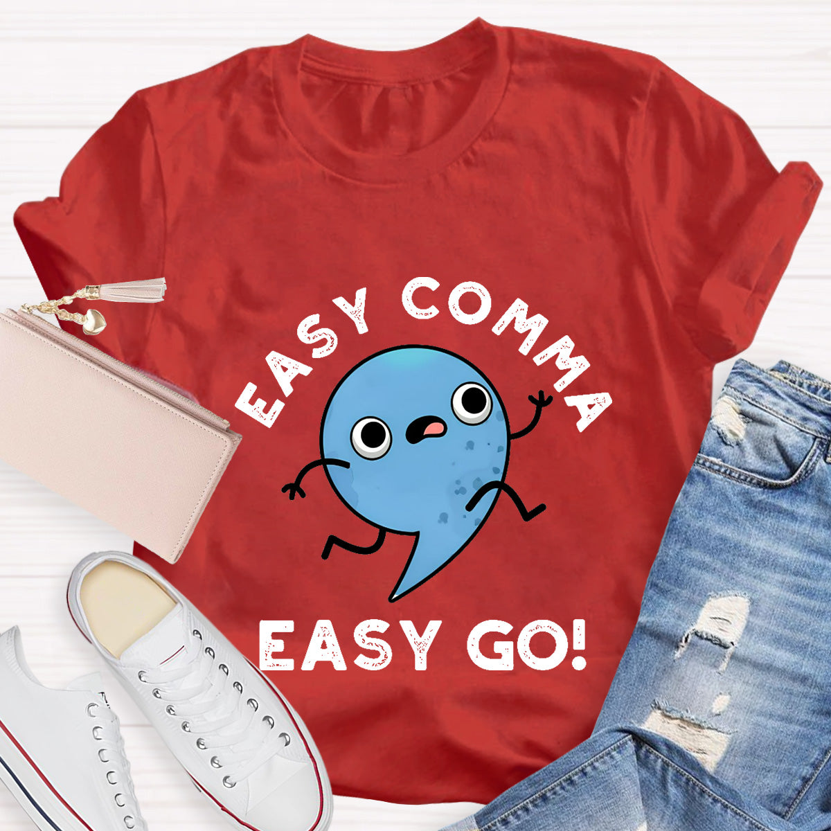 Easy Comma Easy Go  Teacher T-Shirt