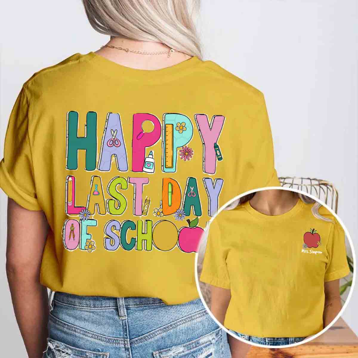 Personalized Name Happy Last Day Of School Double Printed T-shirt