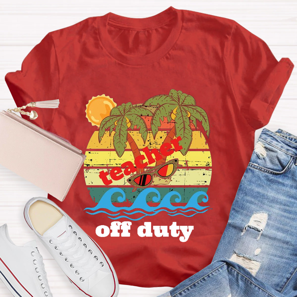 Teacher Off Duty Sunny Teacher T-Shirt