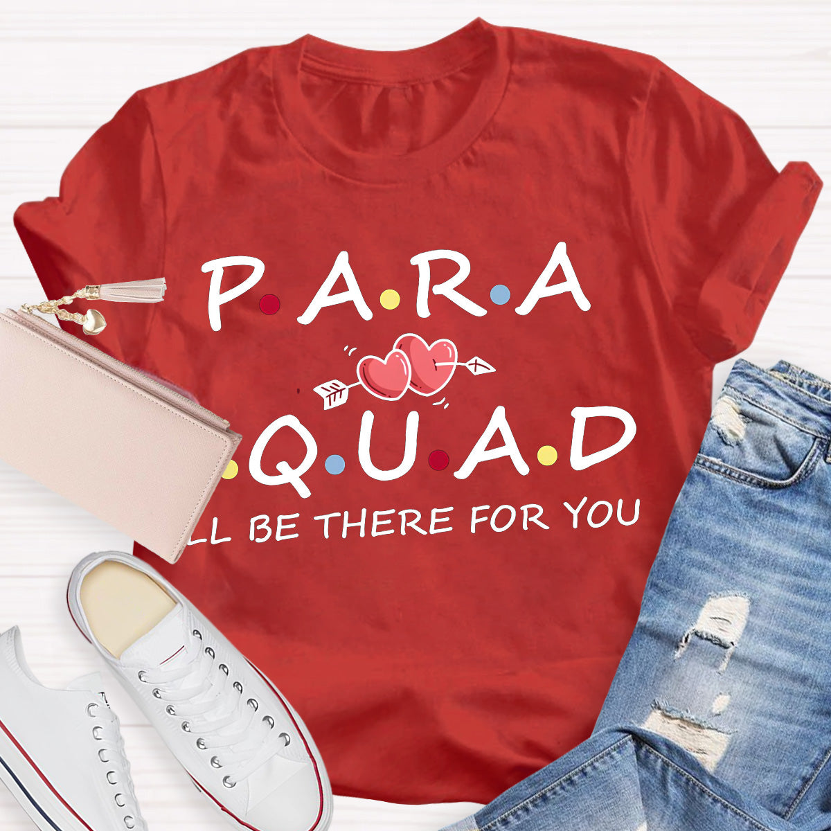 Para Squad I'll Be There For You Teacher T-Shirt