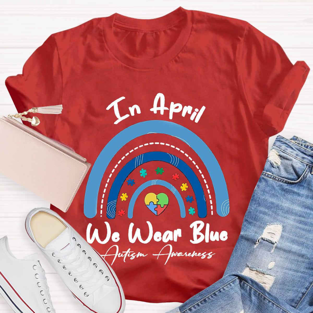 In April We Wear Blue Rainbow Teacher T-Shirt