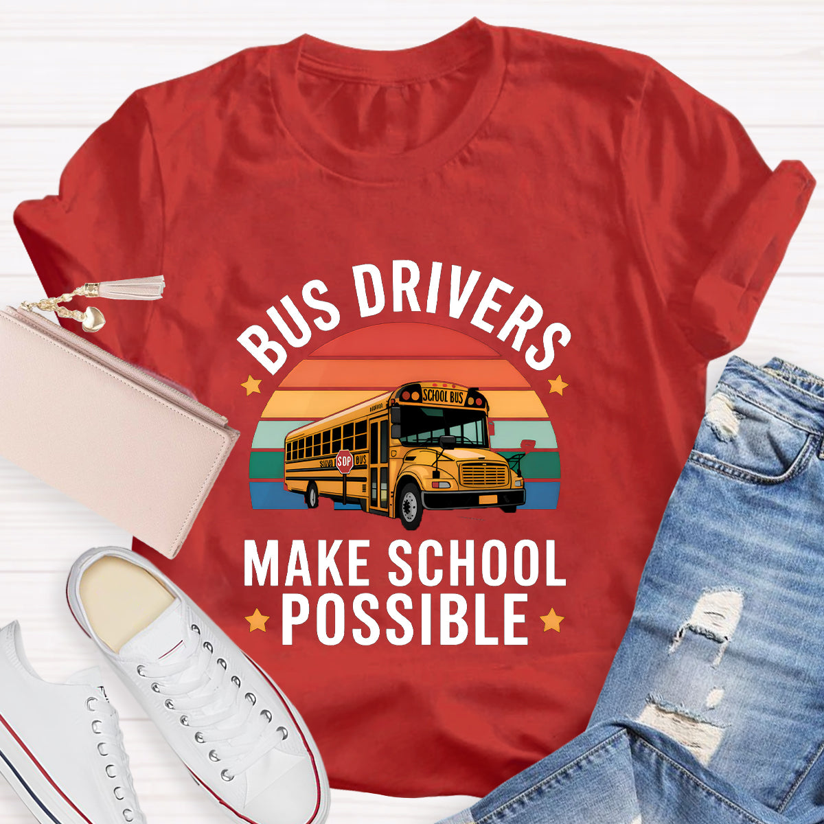 Bus Drivers Make School Possible Teacher T-Shirt
