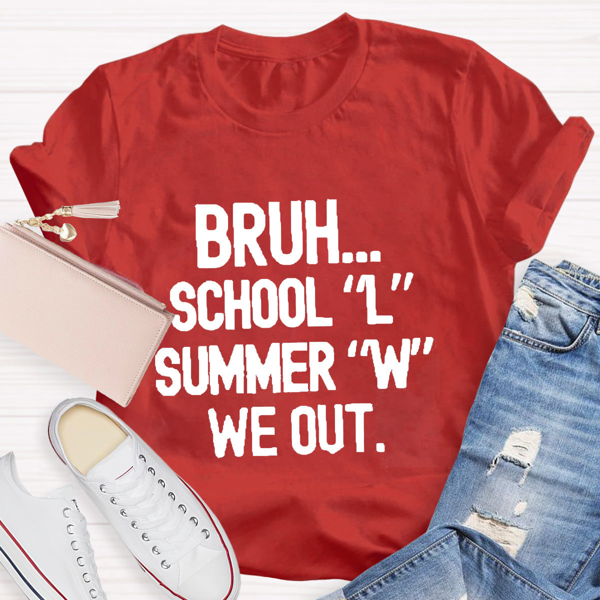 Bruh School Summer We Out Teacher T-Shirt