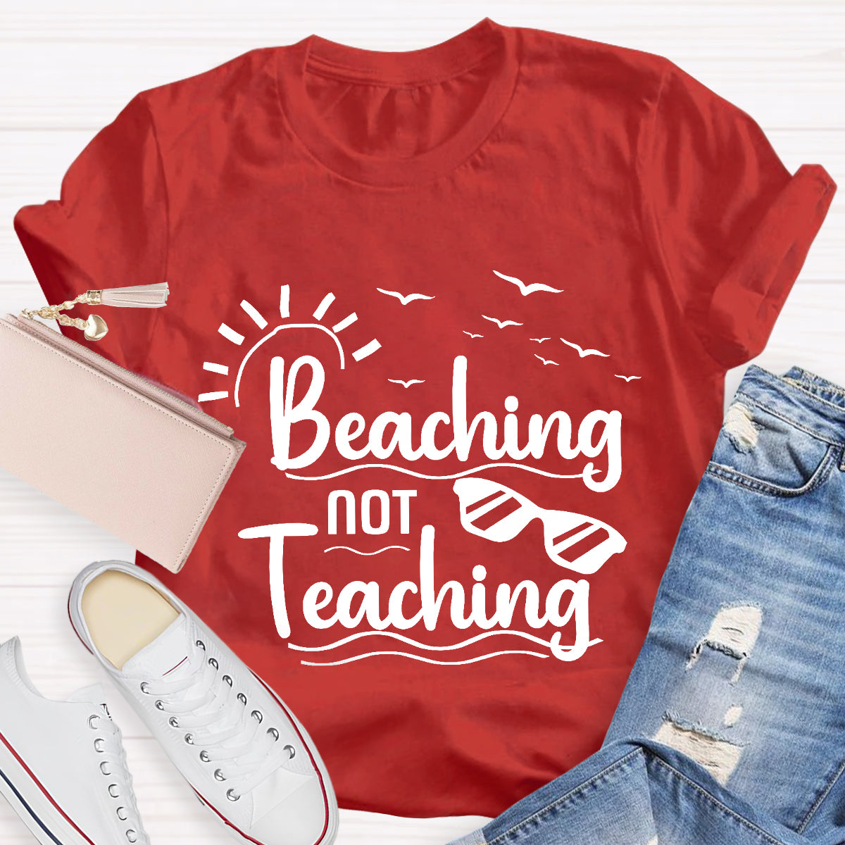 Beaching Not Teaching Teacher T-Shirt