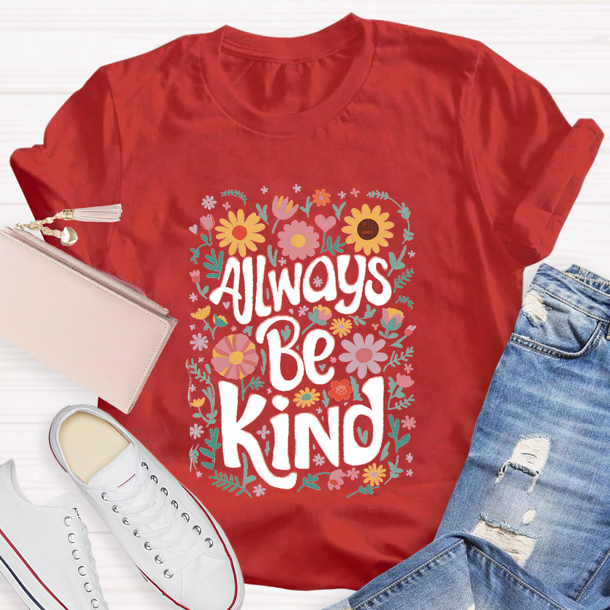 Always Be Kind Floral Teacher T-Shirt