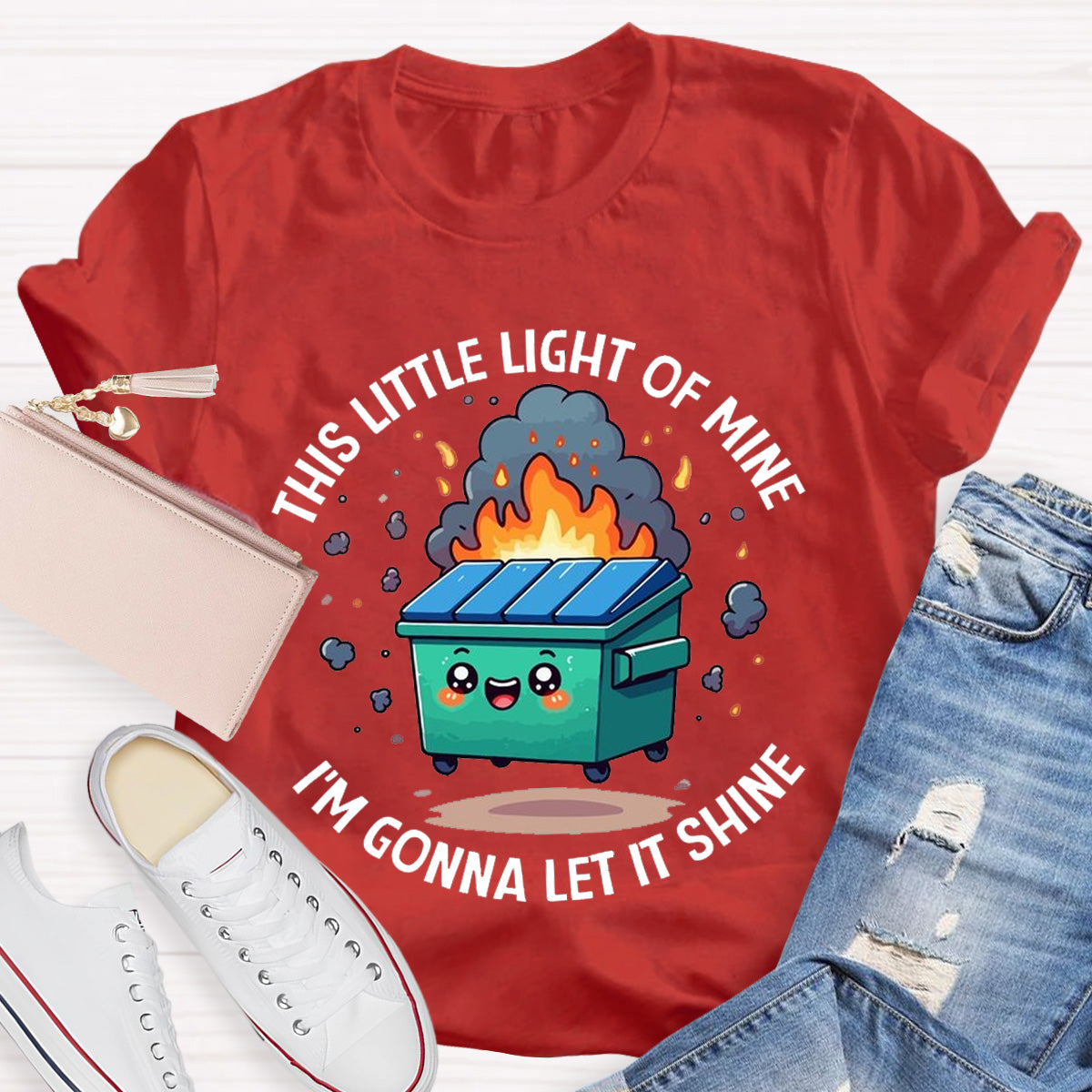 This Little Light Of Mine Lil Emotional Dumpster Fire ABA Therapist Teacher T-Shirt