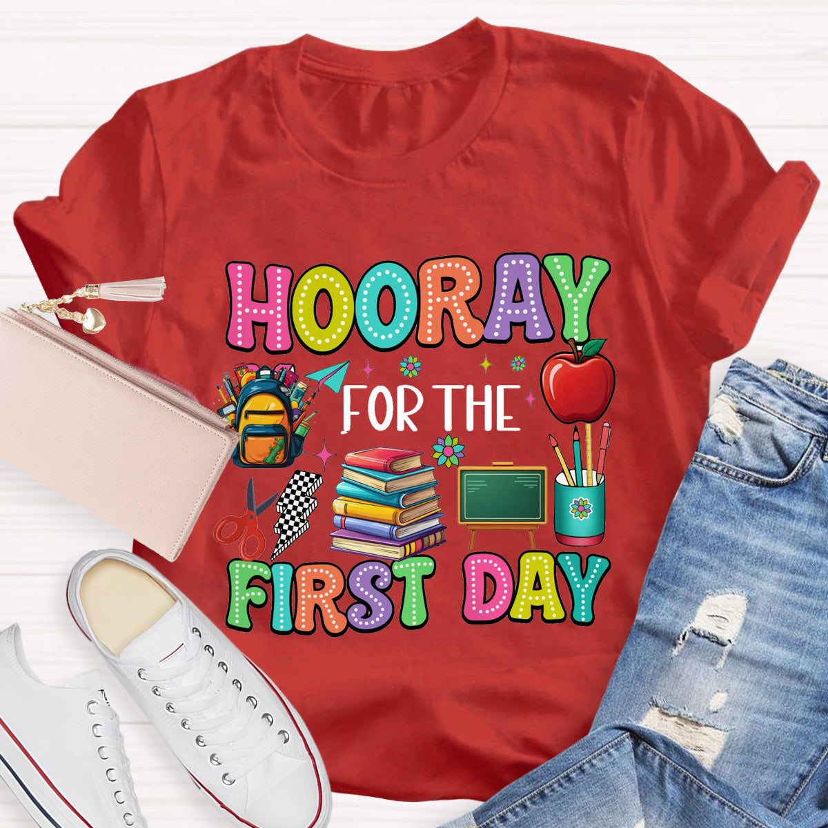 Hooray For The First Day Teacher T-Shirt