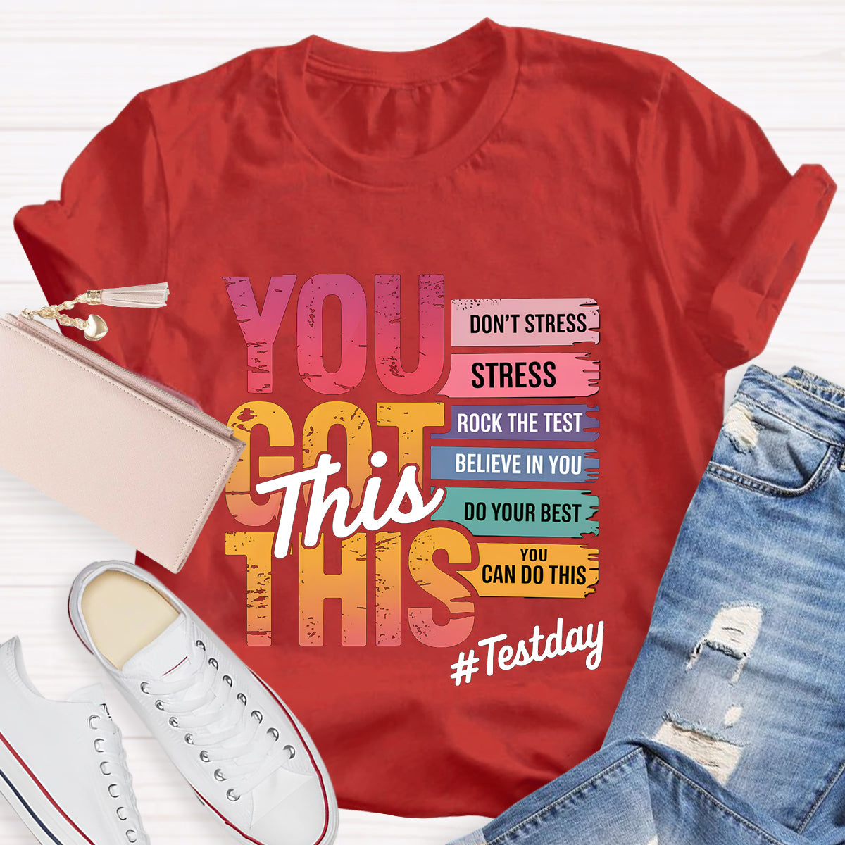 You Got This Don't Stress Teacher T-Shirt