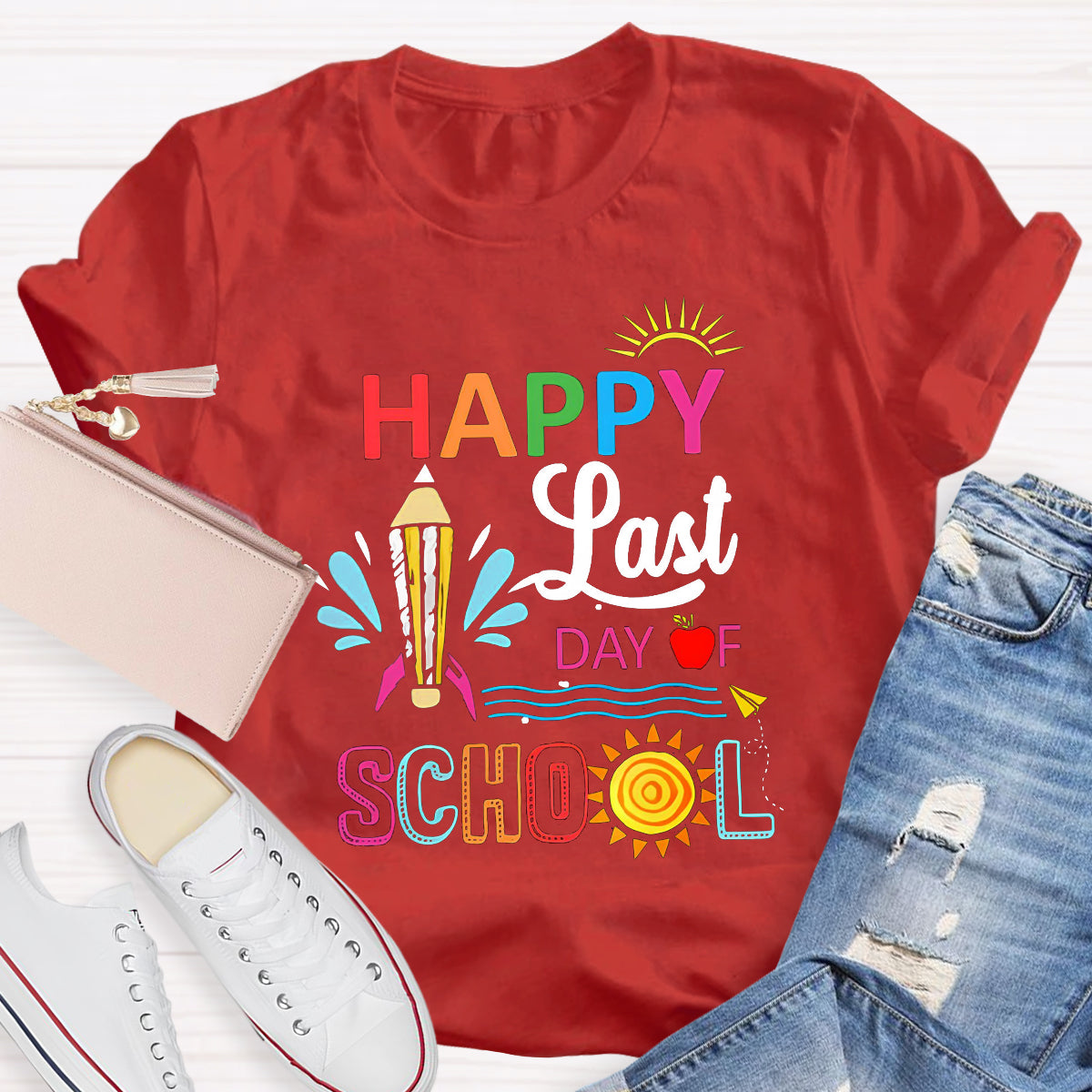 Sunshine Happy Last Dy Of School Teacher T-Shirt