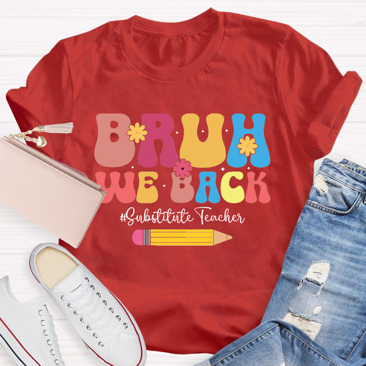 Bruh We Back Substitute Teacher T-Shirt