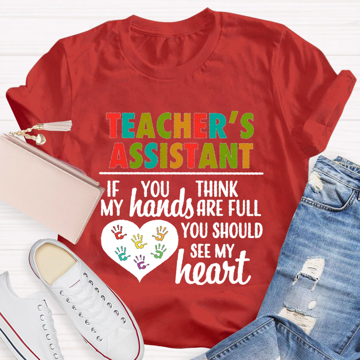 Teacher's Assistant You Should See My Heart T-Shirt