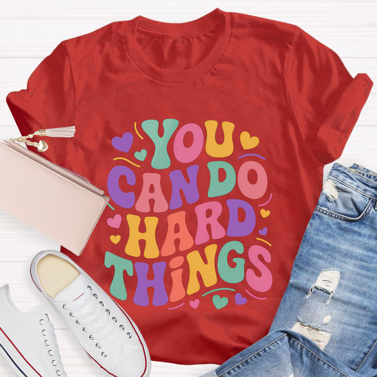 You Can Do Hard Things Teacher T-Shirt