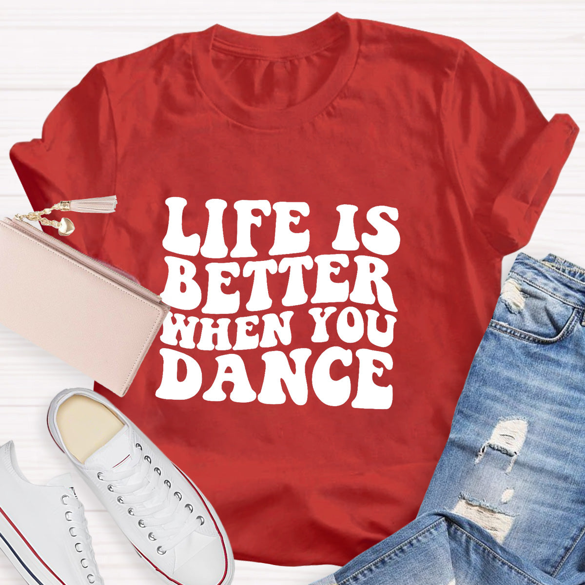 Life Is Better When You Dance Teacher T-Shirt