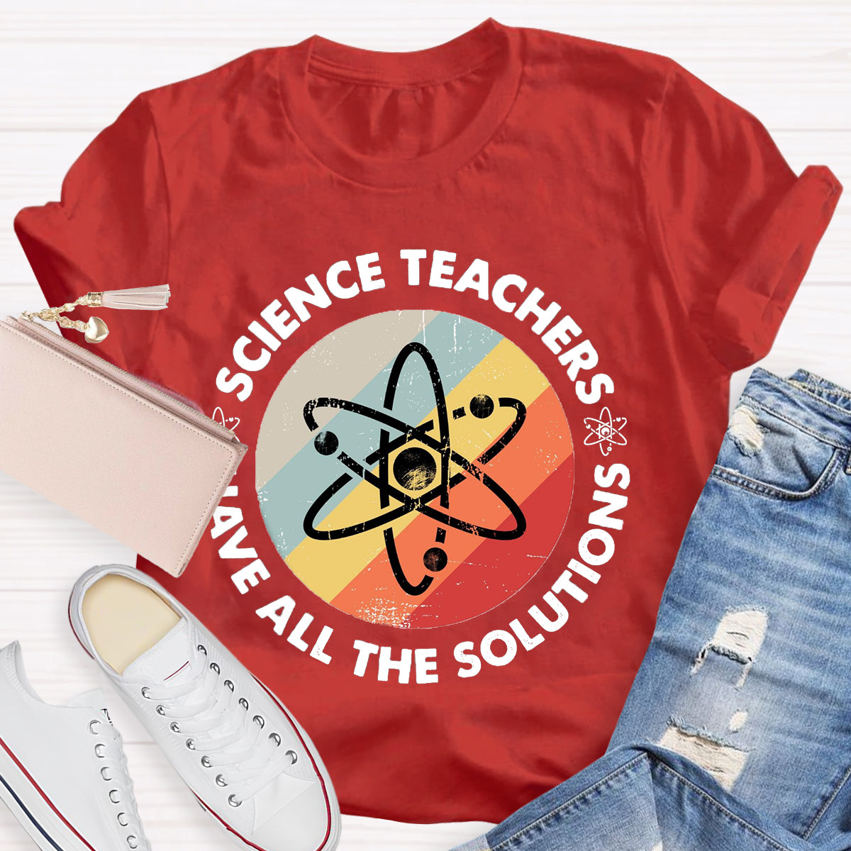 Science Teacher Have All The Solutions T-Shirt
