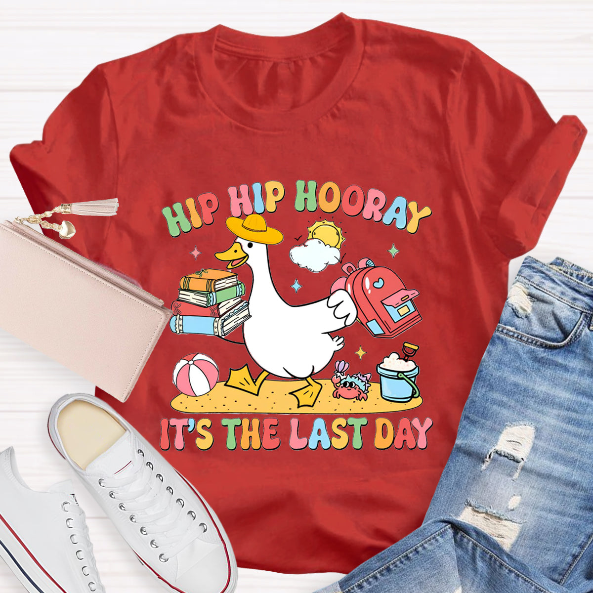 Hip Hip Hooray It's The Last Day Teacher T-Shirt