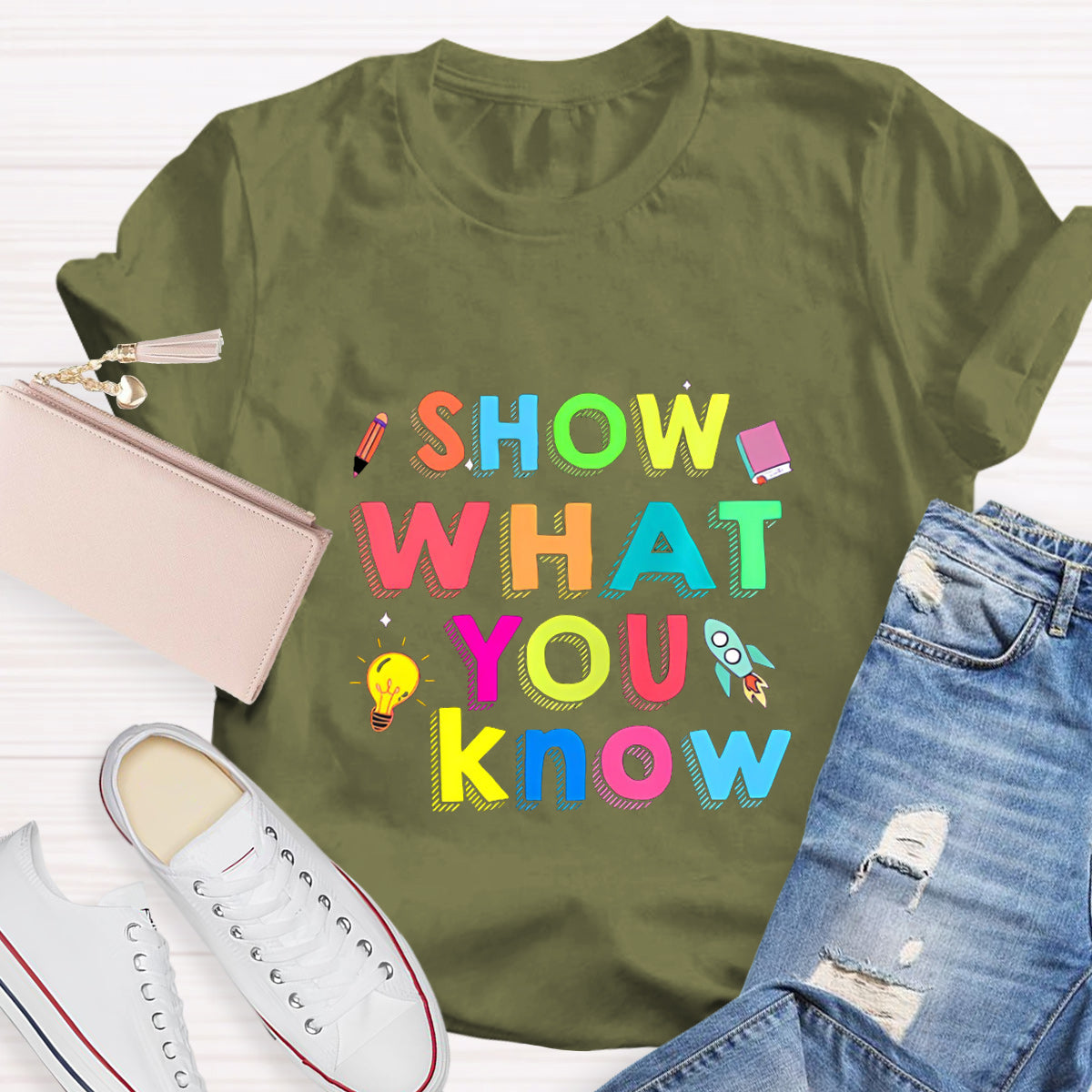 Show What You Know Test Day Teacher T-Shirt